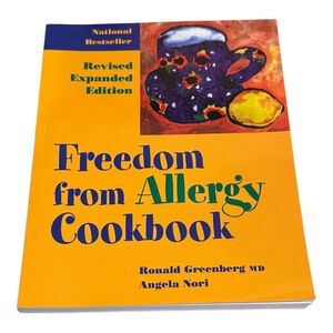 Freedom from Allergy Cookbook Greenberg Nori Revised Expanded Edition Paperback